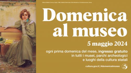 Domenica al museo 5 maggio 2024
